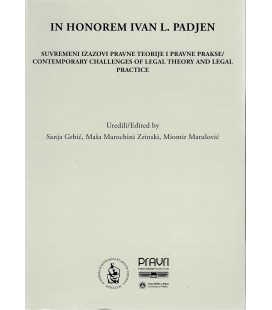 In honorem Ivan L. Padjen (Suvremeni izazovi pravne teorije i pravne prakse)